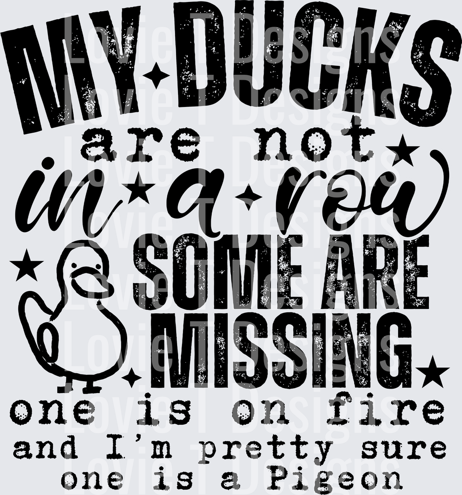 Ducks Not in a Row Black DTF transfer design