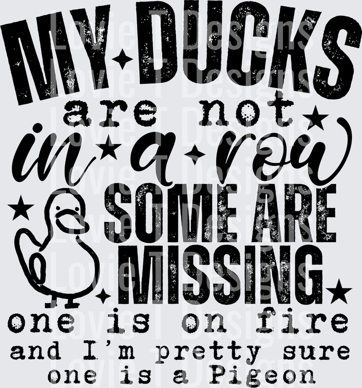 Ducks Not in a Row Black DTF transfer design