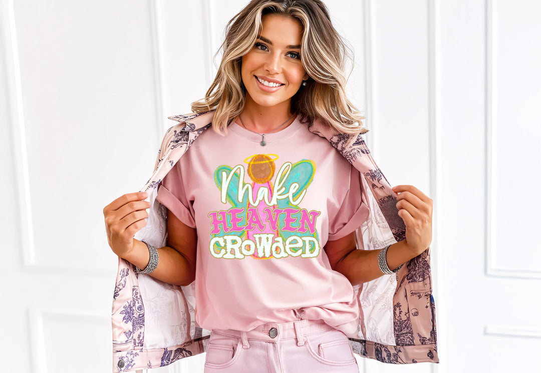 MAKE HEAVEN CROWDED WHITE