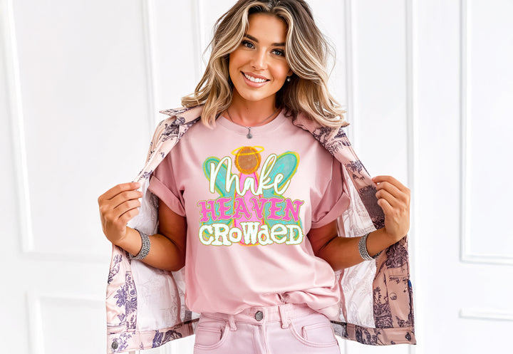 MAKE HEAVEN CROWDED WHITE