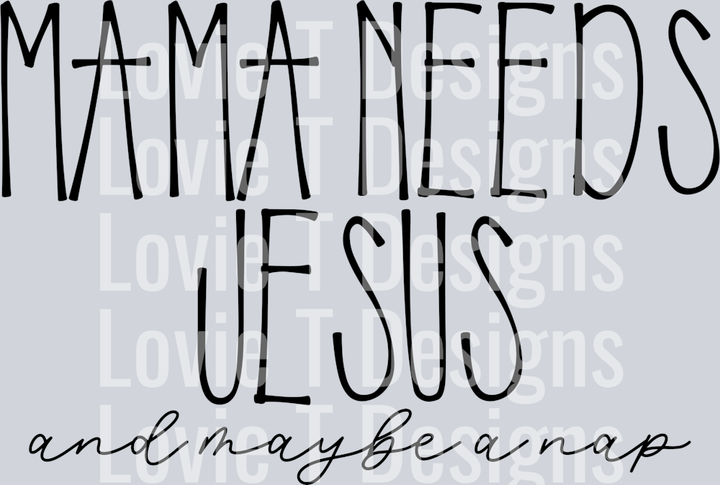 Mama Needs Jesus