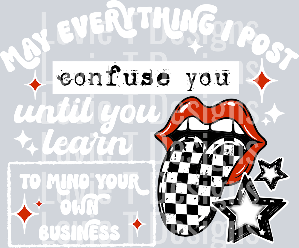 Mind your own business white words