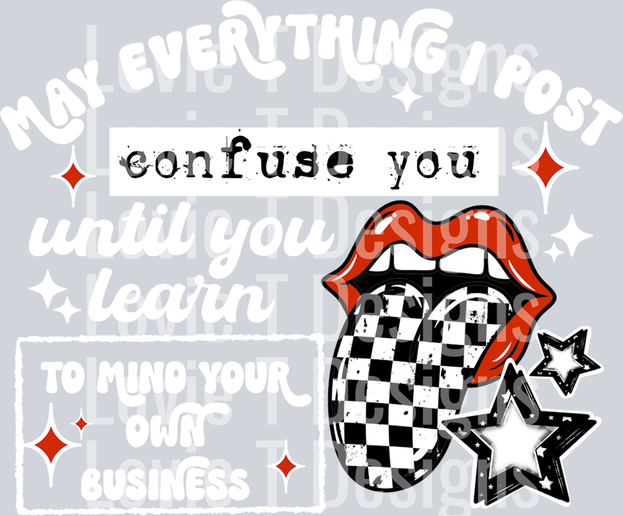 Mind your own business white words