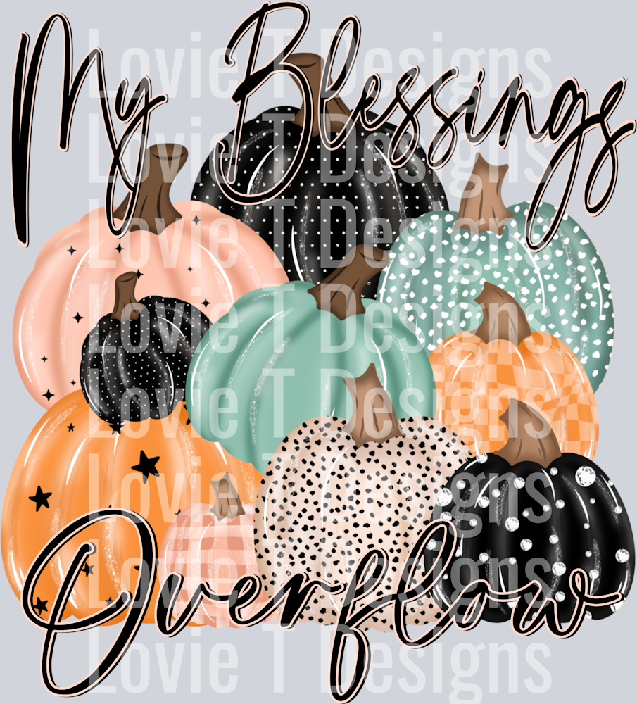 My Blessings Overflow