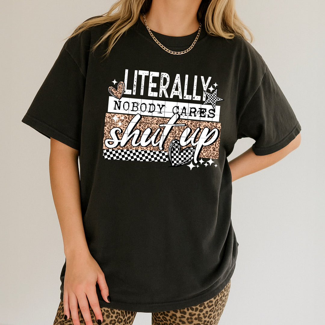 NOBODY CARES SHUT UP BLACK
