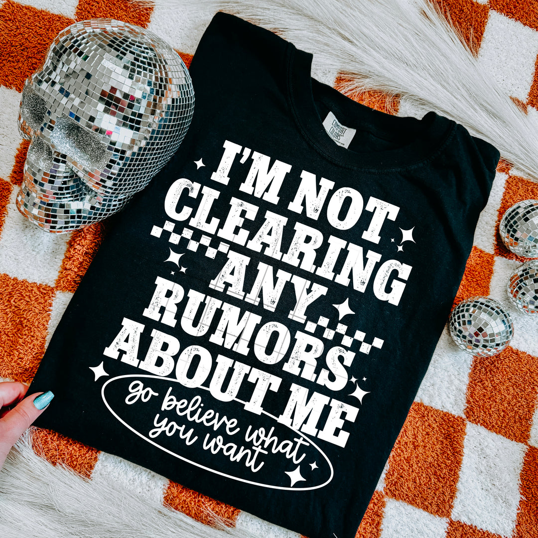 Not Clearing Rumors About Me Single Color White DTF transfer design – image 1
