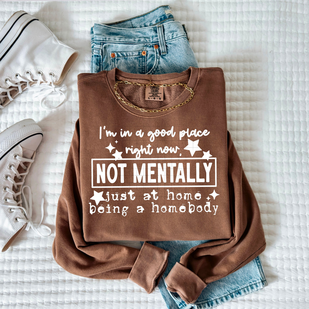 Not Mentally, Just a Homebody Single Color Black DTF transfer design – image 1