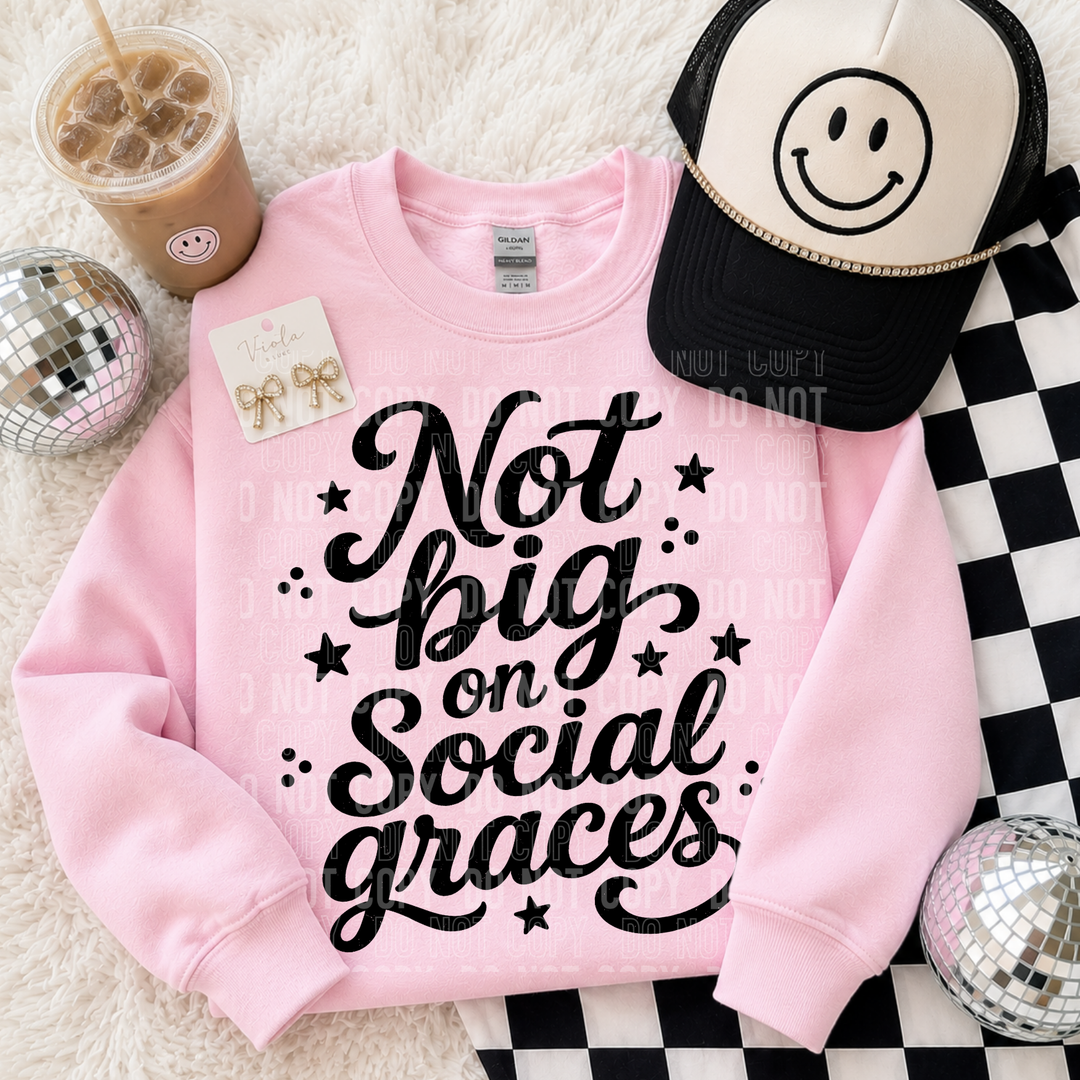 NOT BIG ON SOCIAL GRACES mockup