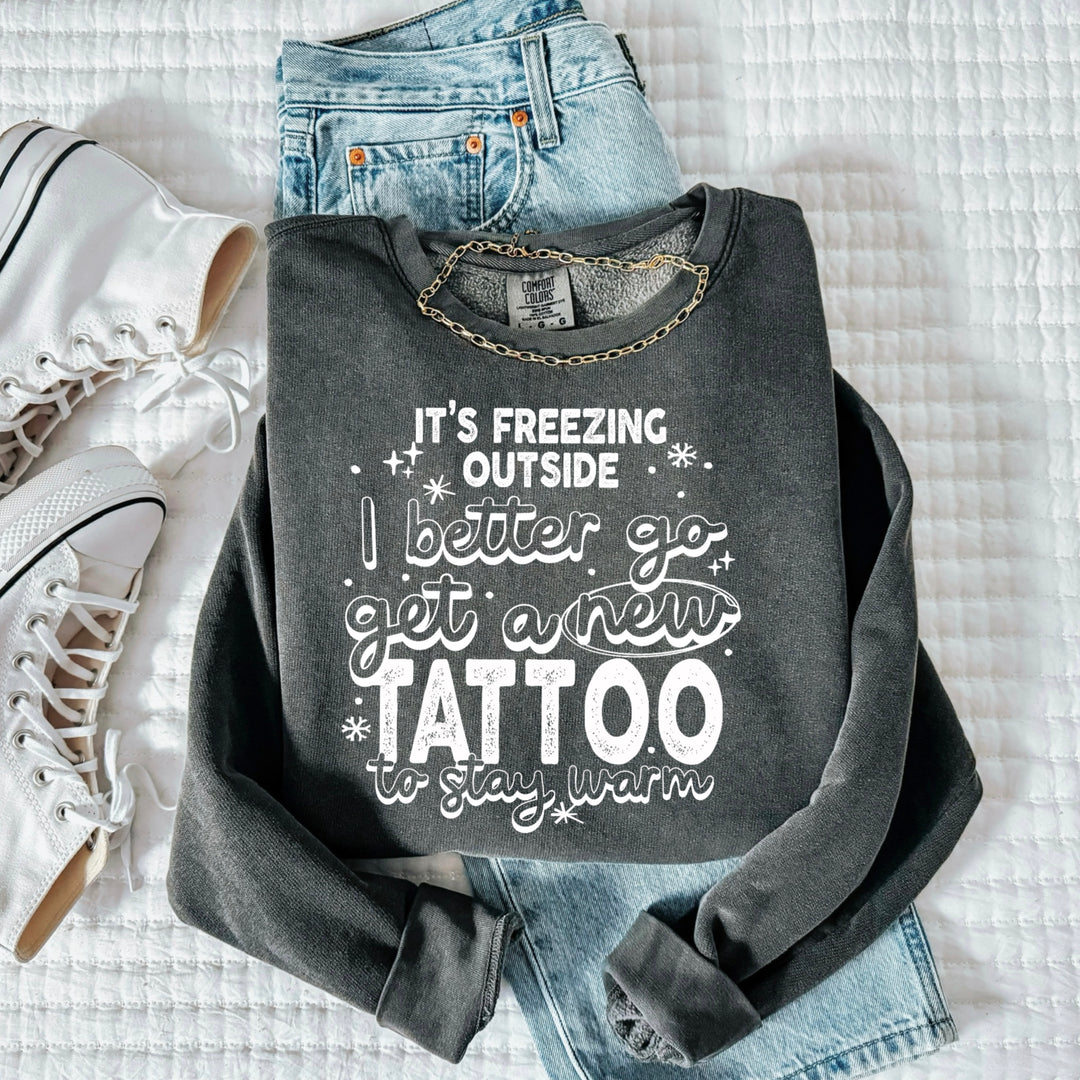 New Tattoo to Stay Warm (White) DTF transfer – mockup