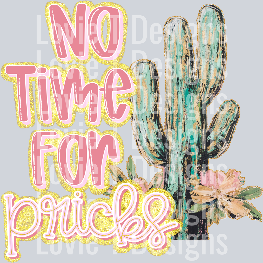 No Time For Pricks