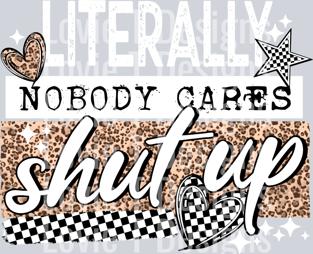 Nobody_Cares_Shut_up_Black