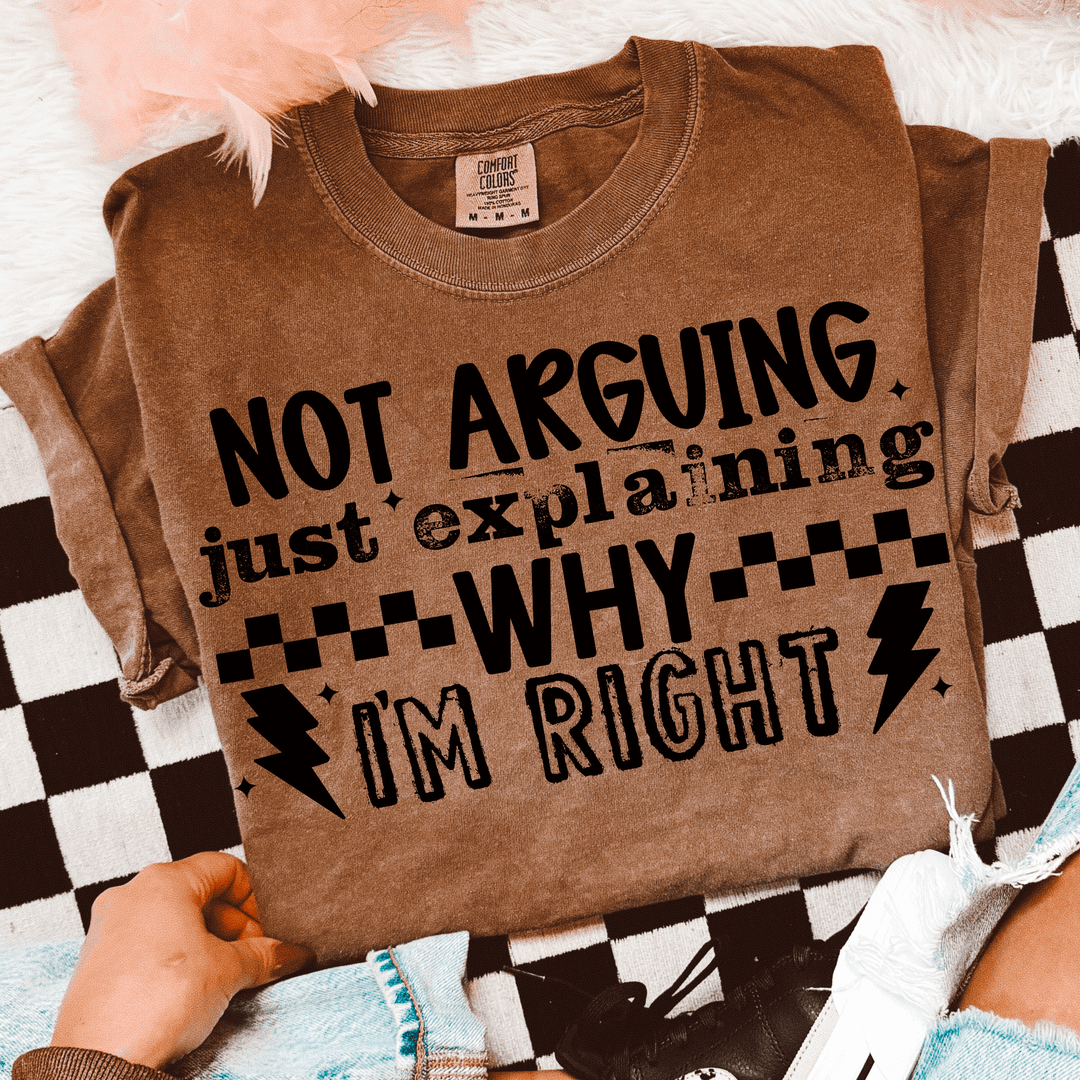 NOT ARGUING