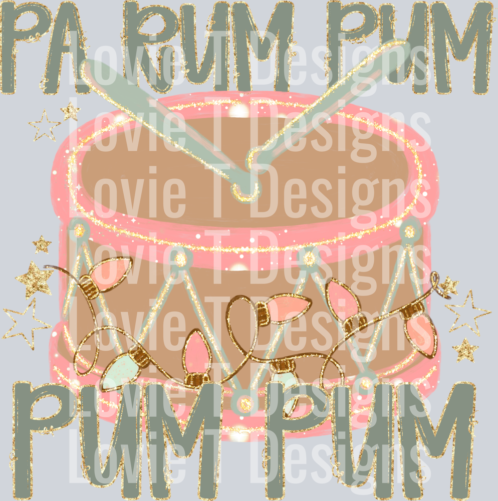 Pumpum PA RUM PUM PUM PUM - Lovie T Designs