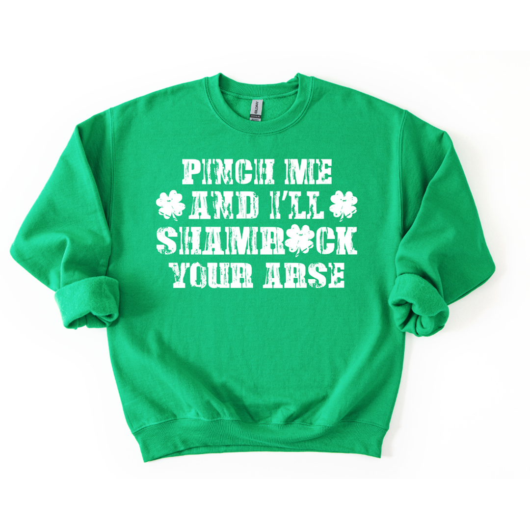 Pinch Me and I'll Shamrock Your Arse – DTF Transfer