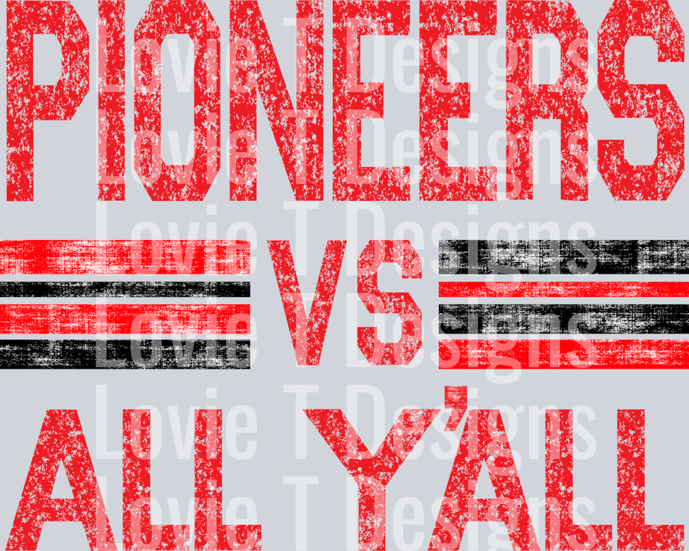 PIONEERS VS ALL YALL RED AND BLACK