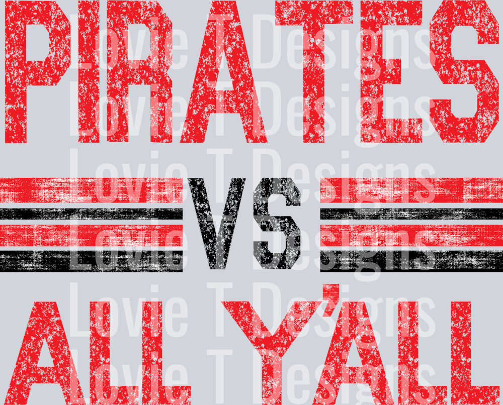 PIRATES RED AND BLACK VS ALL YALL