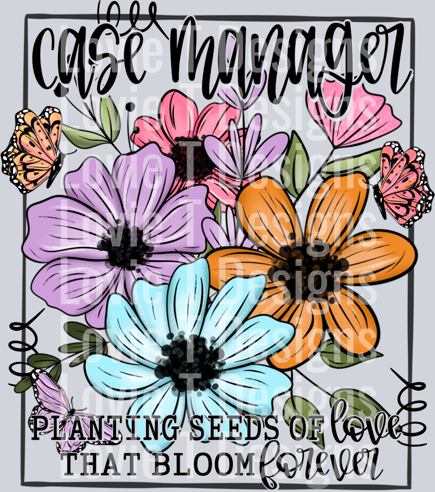 Planting Seeds of Love Case Manager