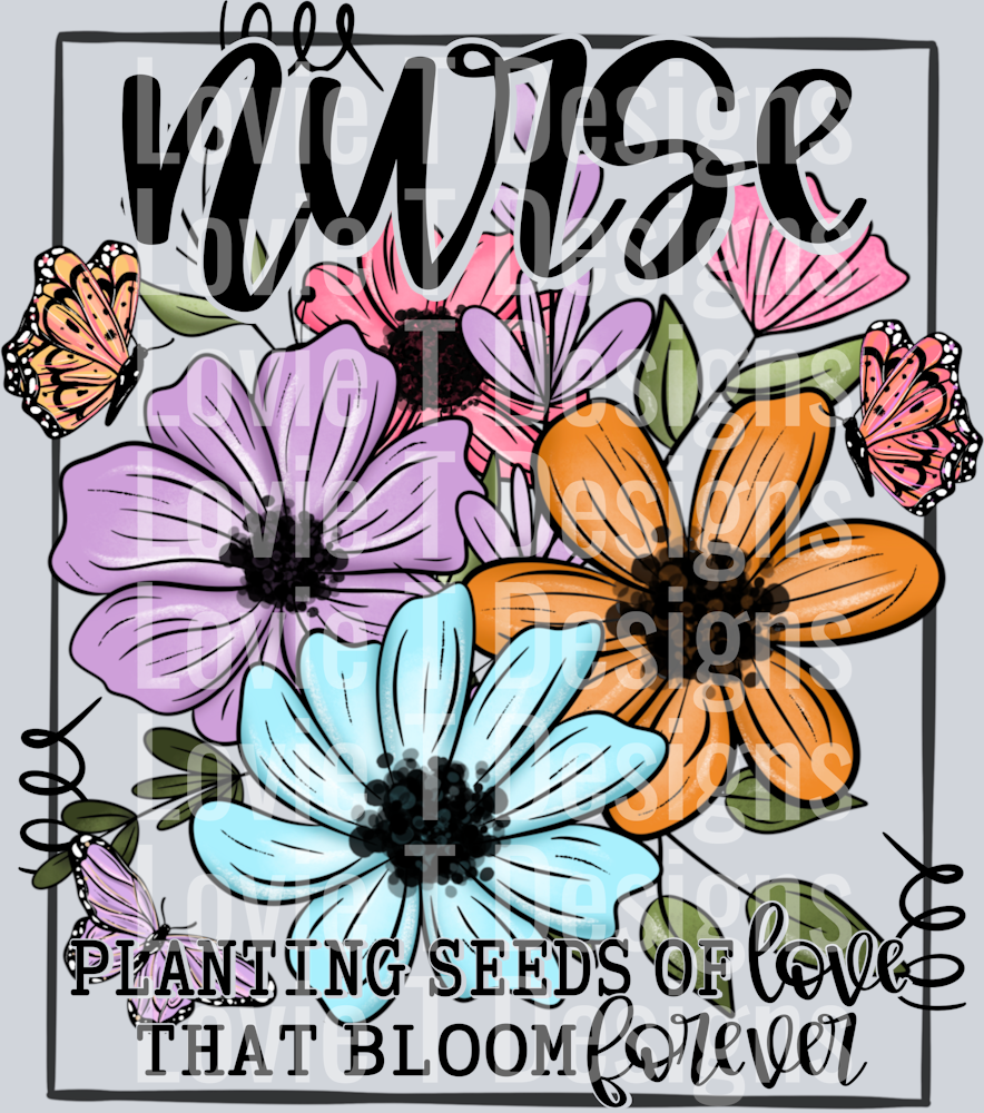 Planting Seeds of Love Nurse