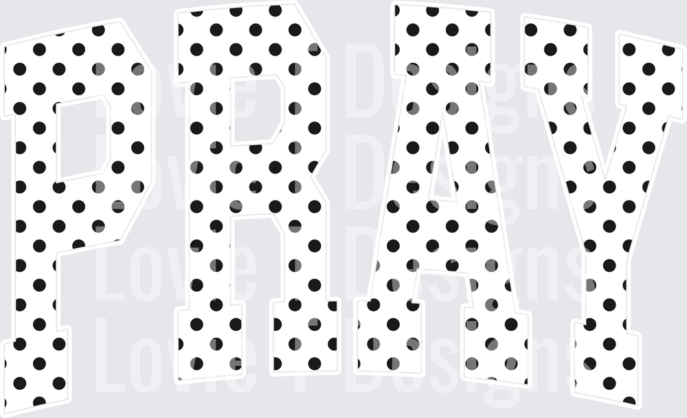 POLKA DOT PRAY
