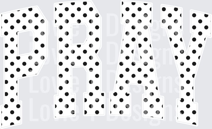 POLKA DOT PRAY