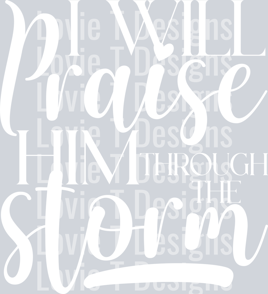 Praise Him - white