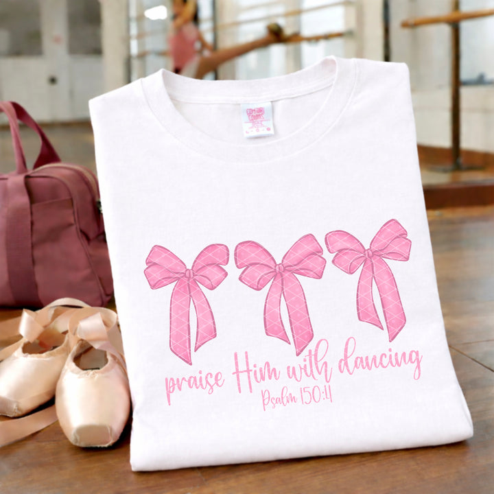 PRAISE HIM WITH DANCING