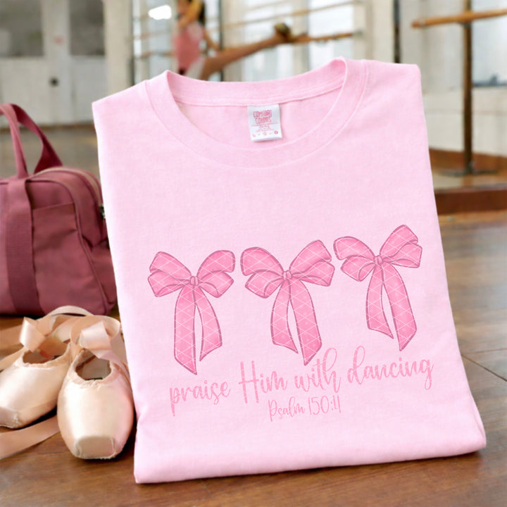 PRAISE HIM WITH DANCING