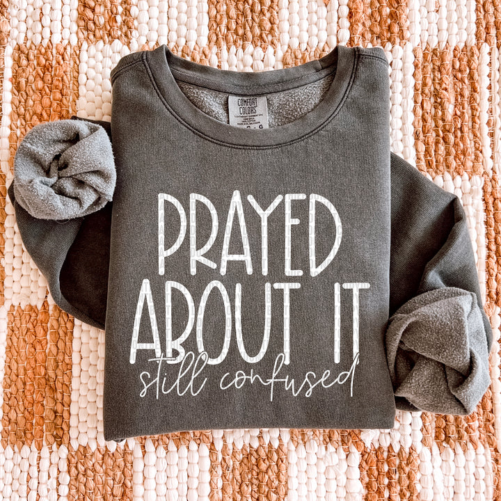 PRAYED ABOUT IT WHITE