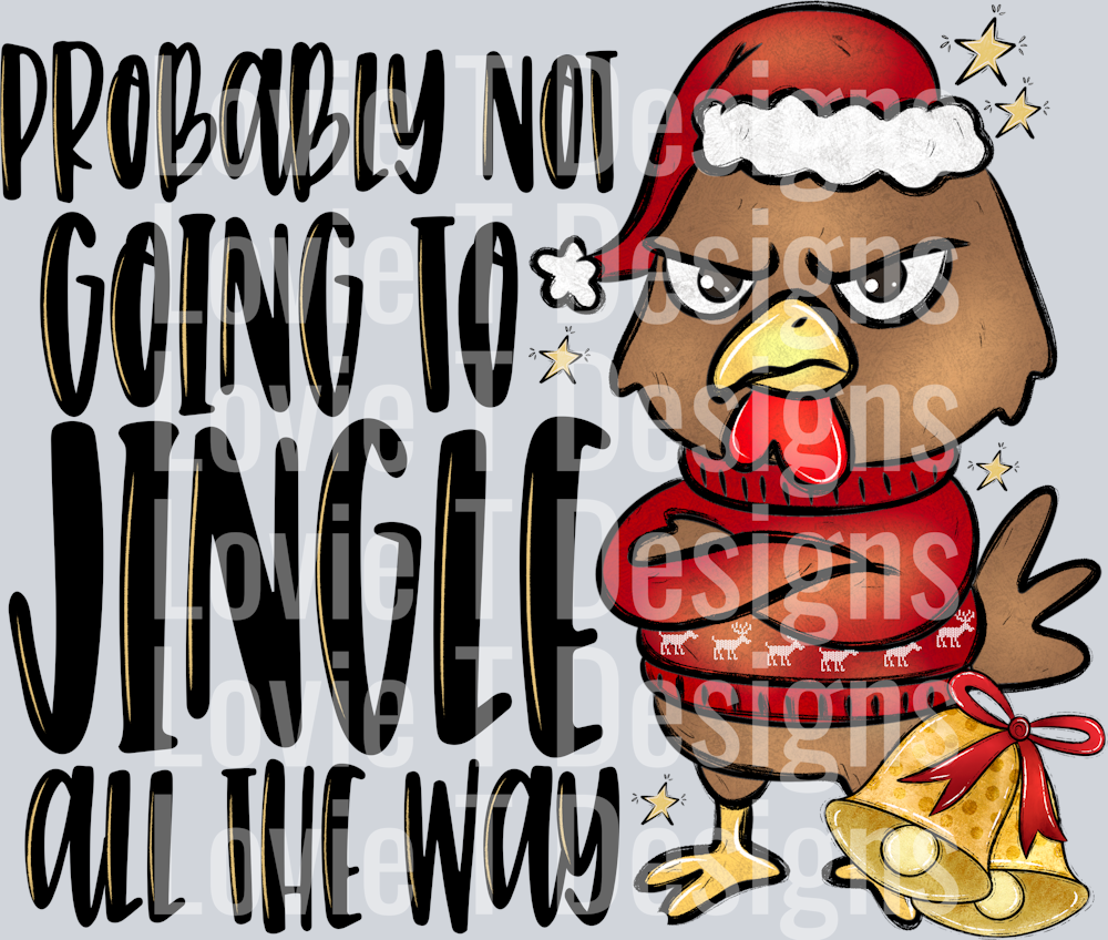 Probably Not Going To Jingle