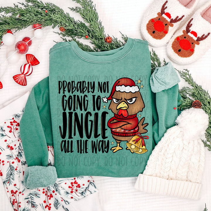 PROBABLY NOT GOING TO JINGLE