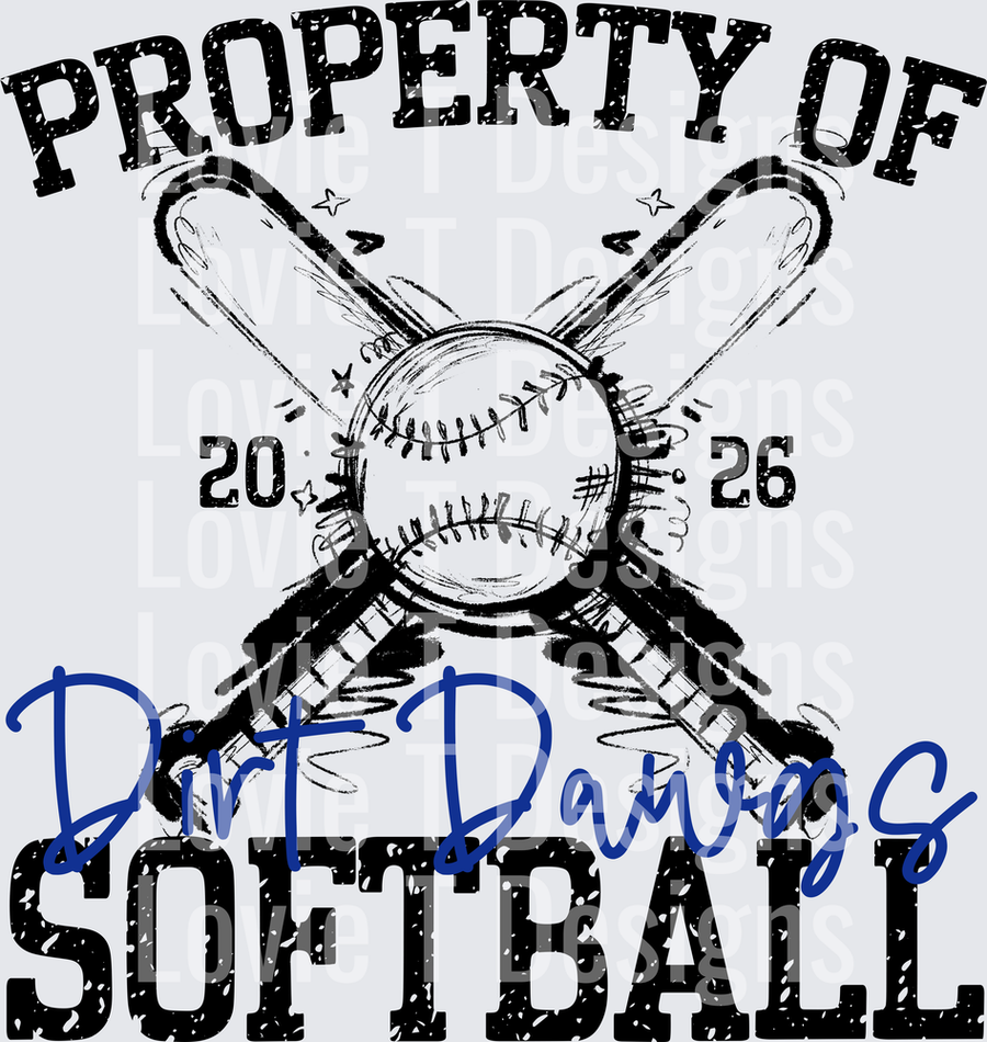 PROPERTY OF SOFTBALL ROYAL DIRT DAWGS