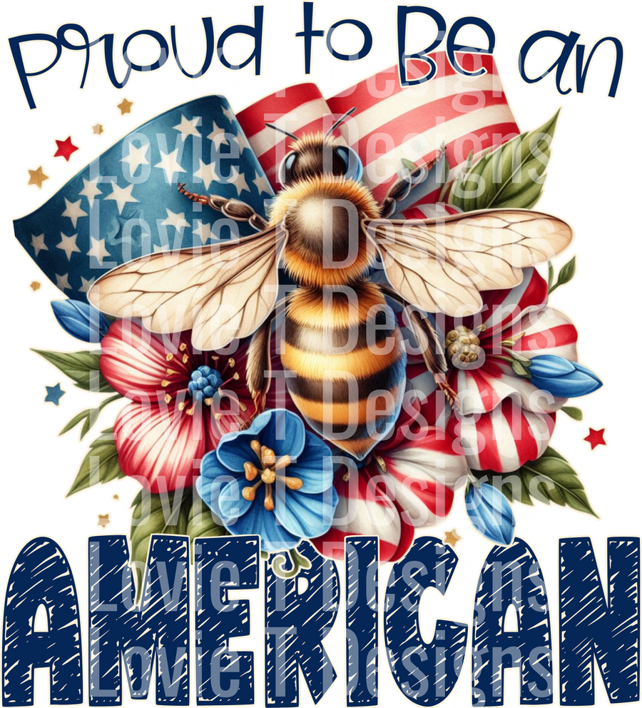 PROUD TO BE BEE AN AMERICAN