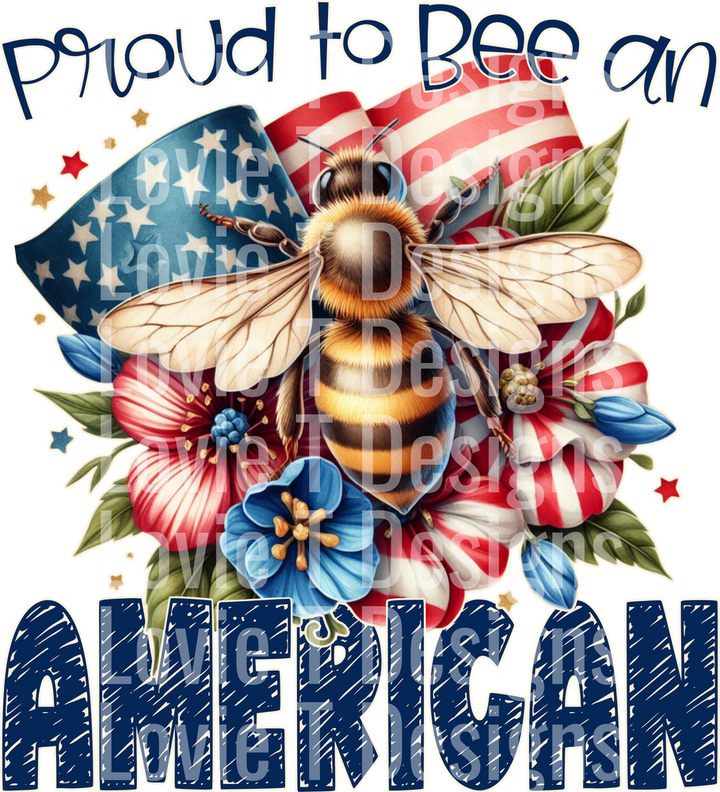 PROUD TO BEE AN AMERICAN