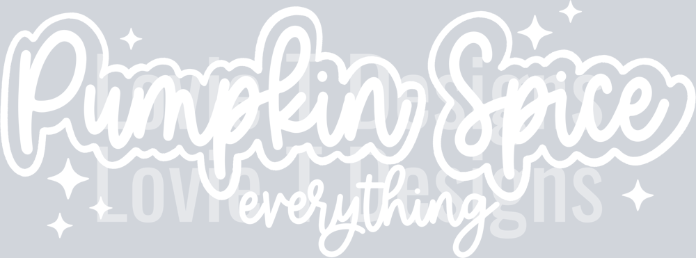 Pumpkin_Spice_Everything_Single_Color_White
