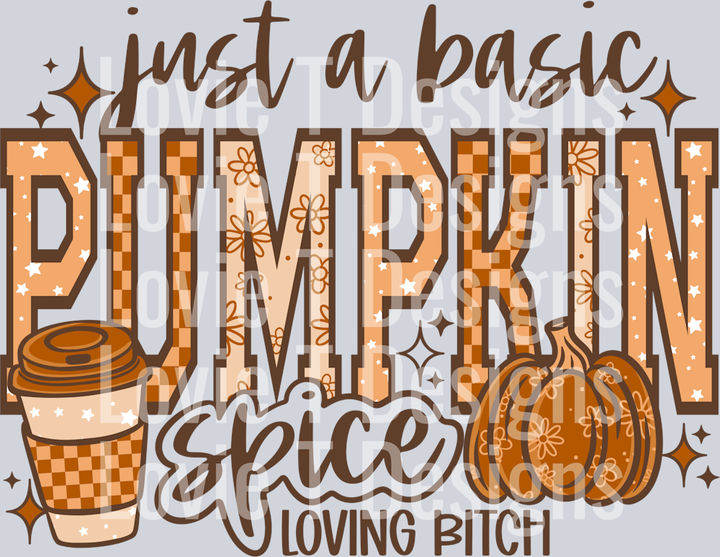 Pumpkin_Spice_Loving_Bitch_Brown_Words
