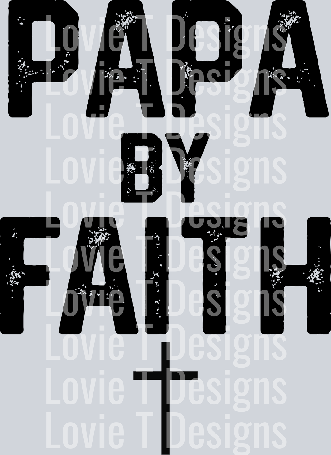 Papa By Faith