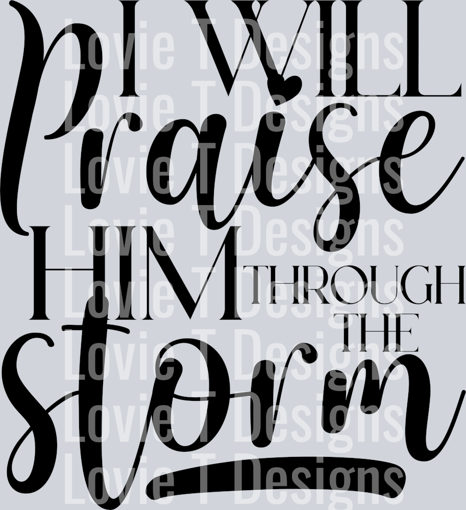 Praise Him - black