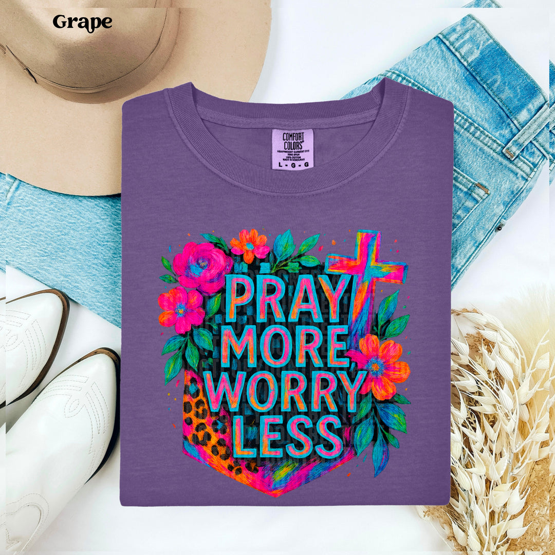 PRAY MORE WORRY LESS
