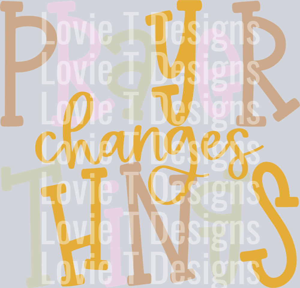 Prayer Changes Things