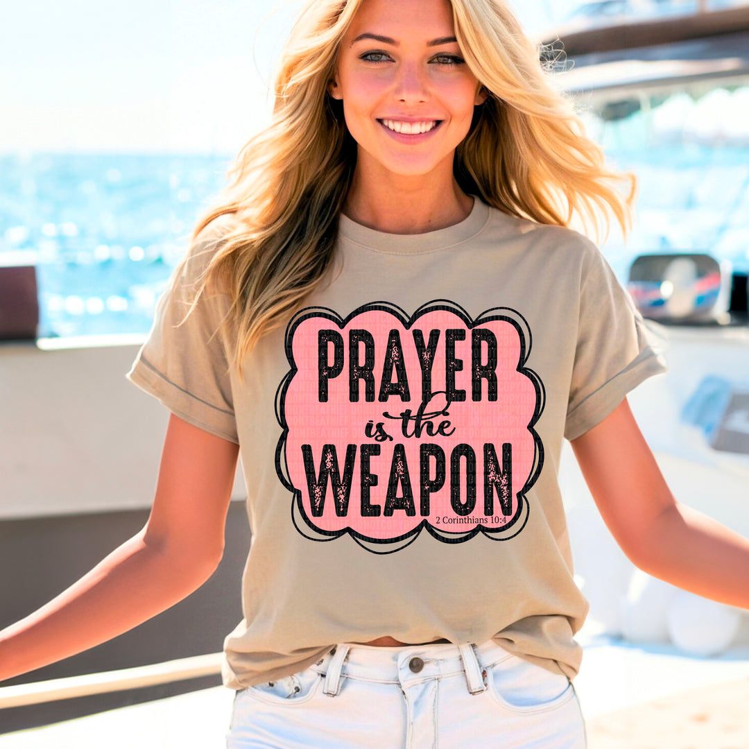 PRAYER IS THE WEAPON
