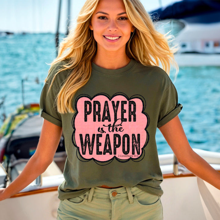PRAYER IS THE WEAPON