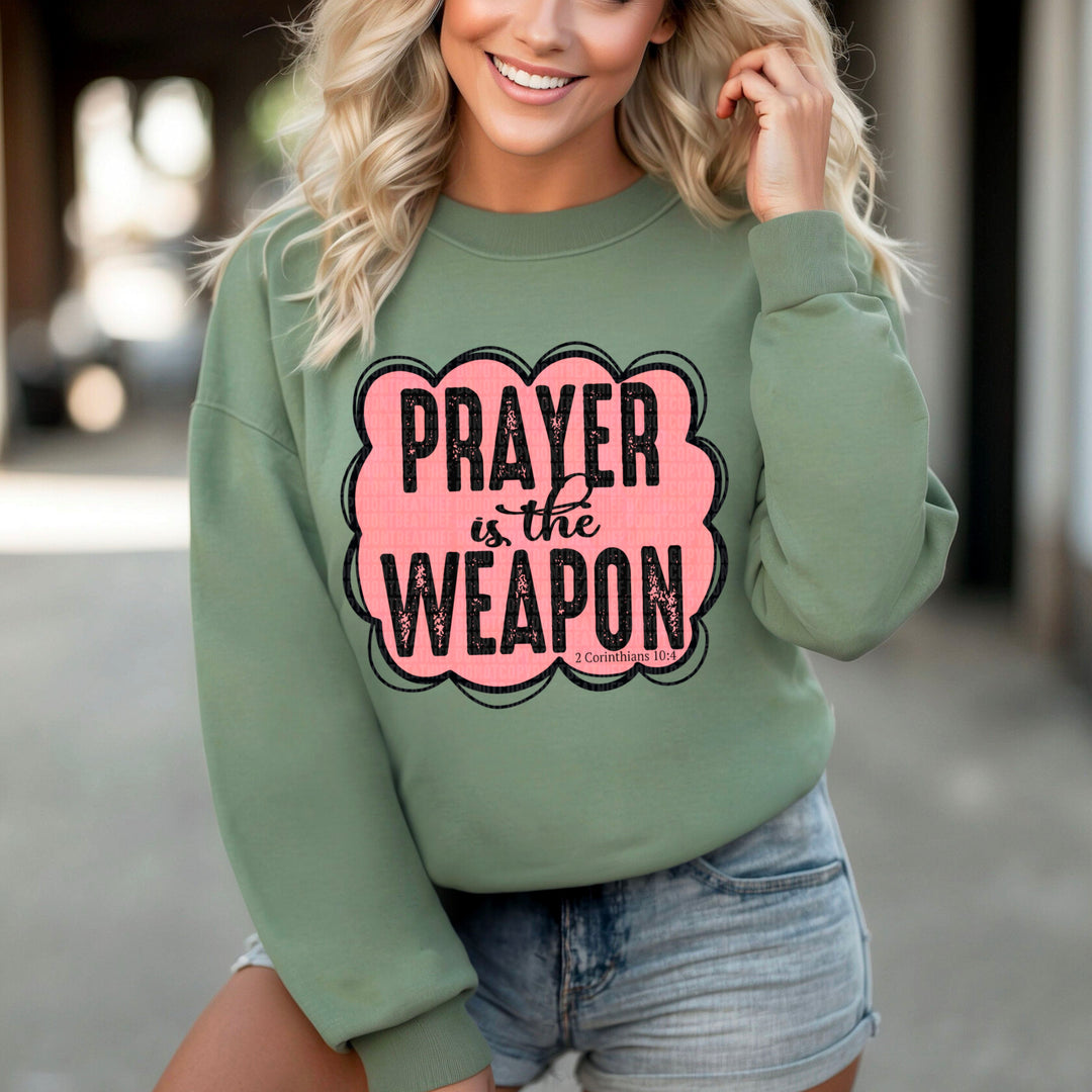 PRAYER IS THE WEAPON