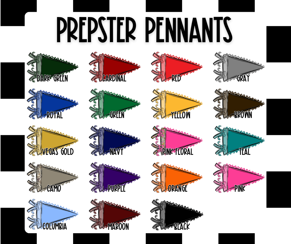 PREPSTER PENNANTS