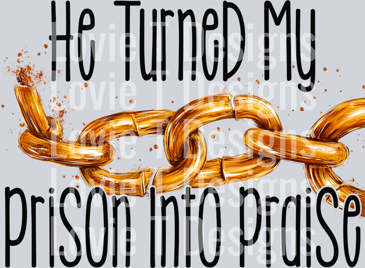 Prison in to Praise