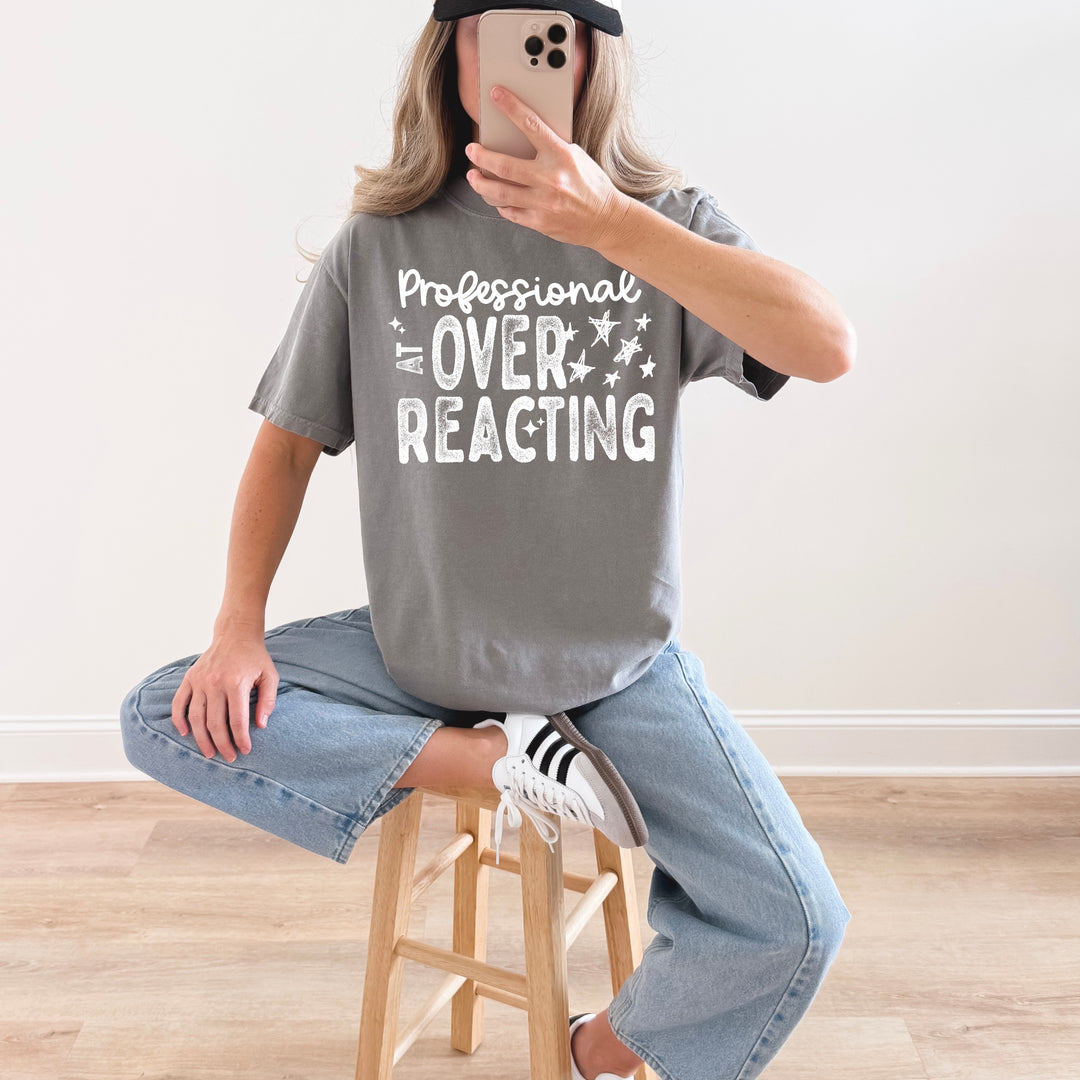 PROFESSIONAL AT OVERREACTING SINGLE COLOR WHITE humor DTF transfer design