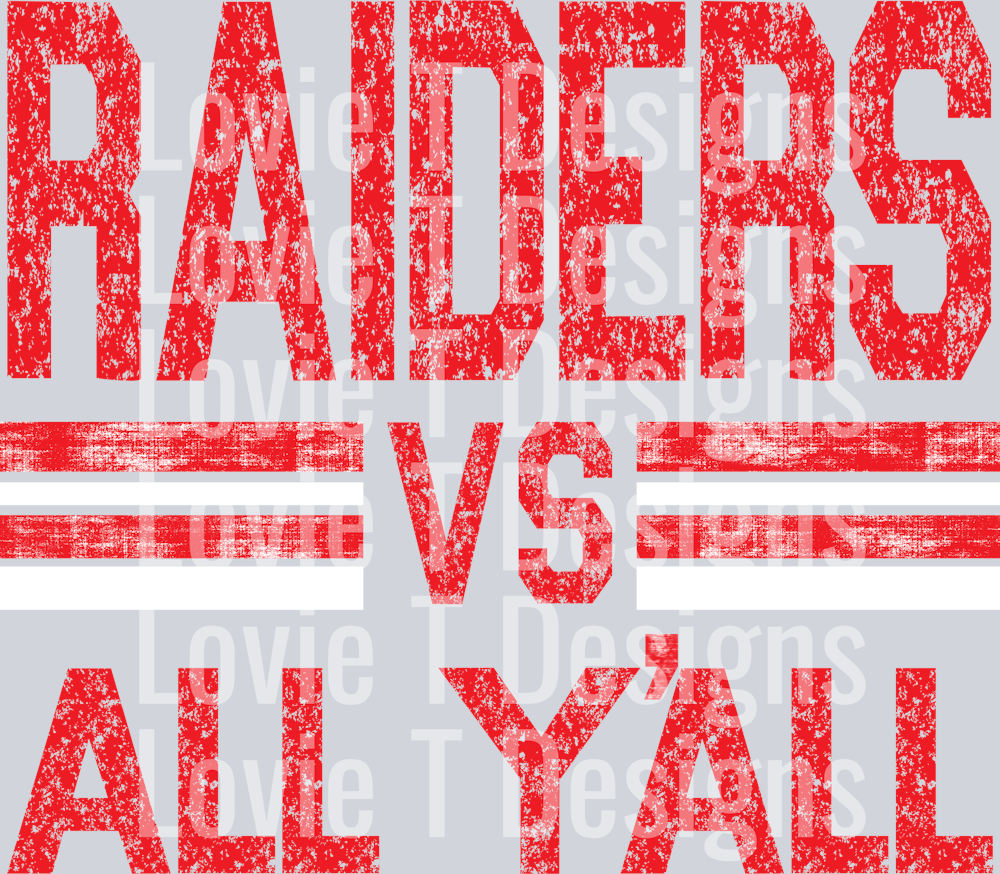 RAIDERS VS ALL YALL RED AND WHITE