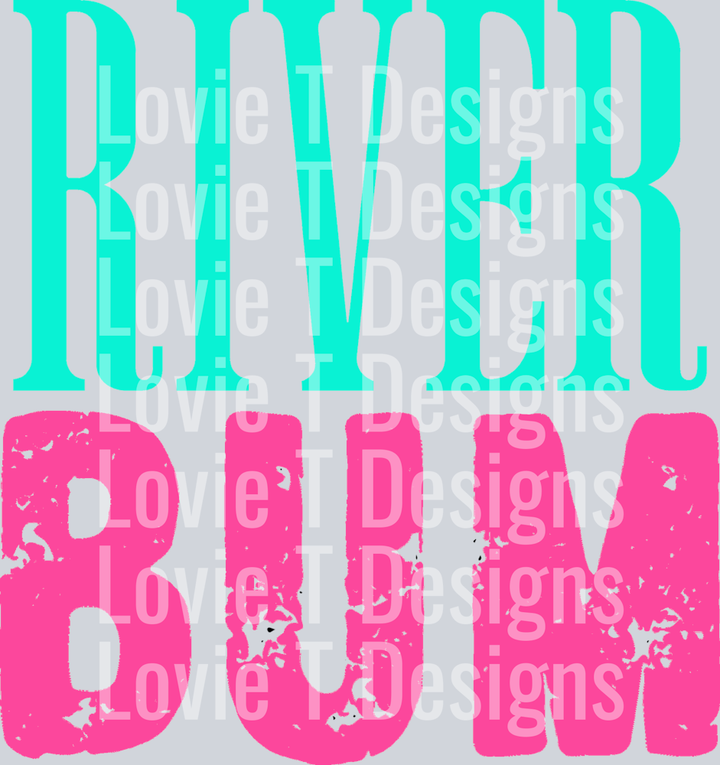 RIVER BUM