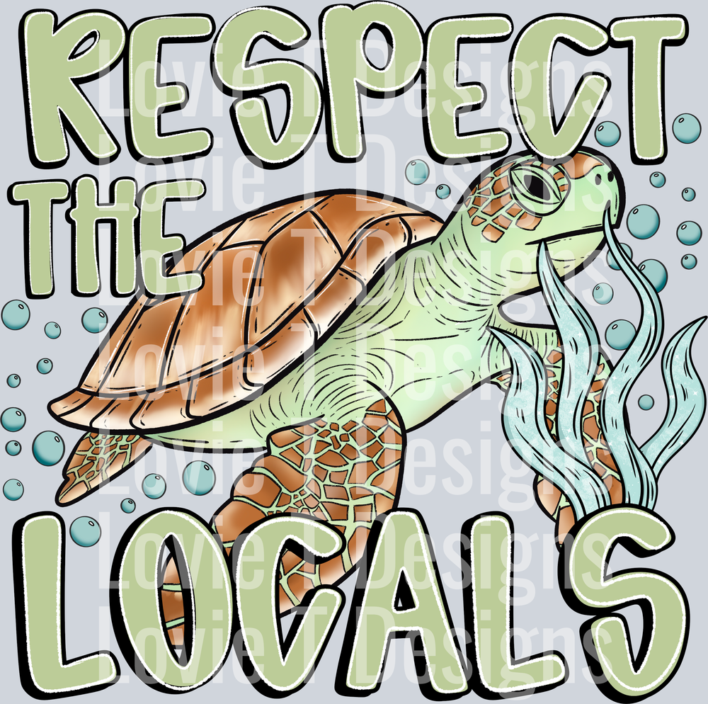 Respect The Locals Turtle
