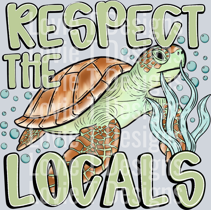Respect The Locals Turtle