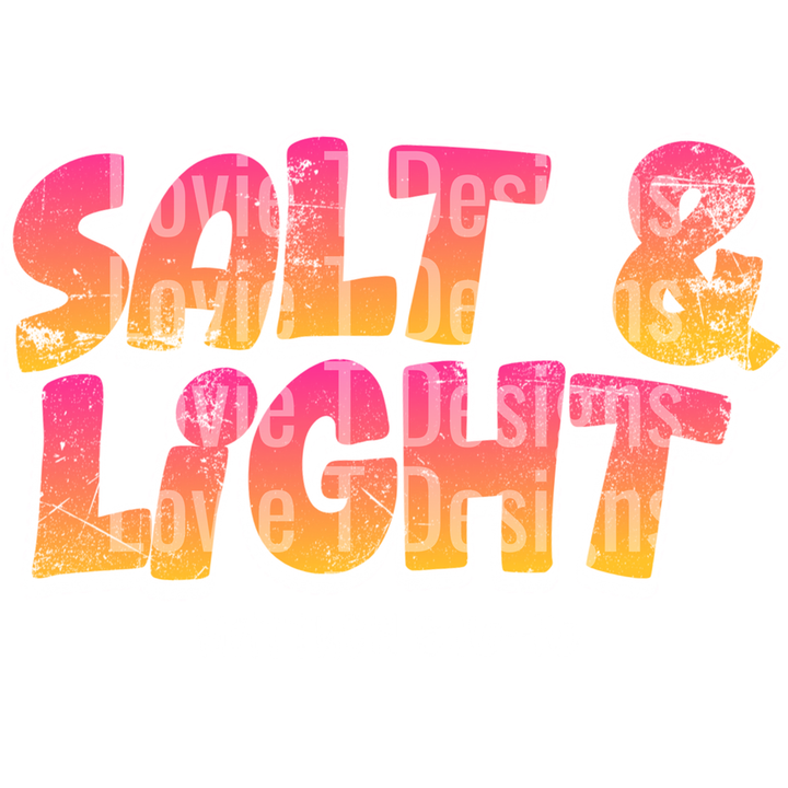 Salt and Light – DTF Transfer